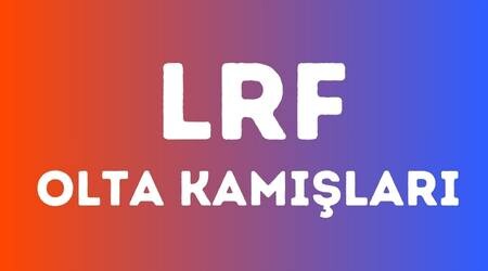 Lrf Olta Kamışları