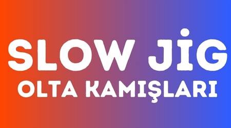 Slow Jig Olta Kamışları