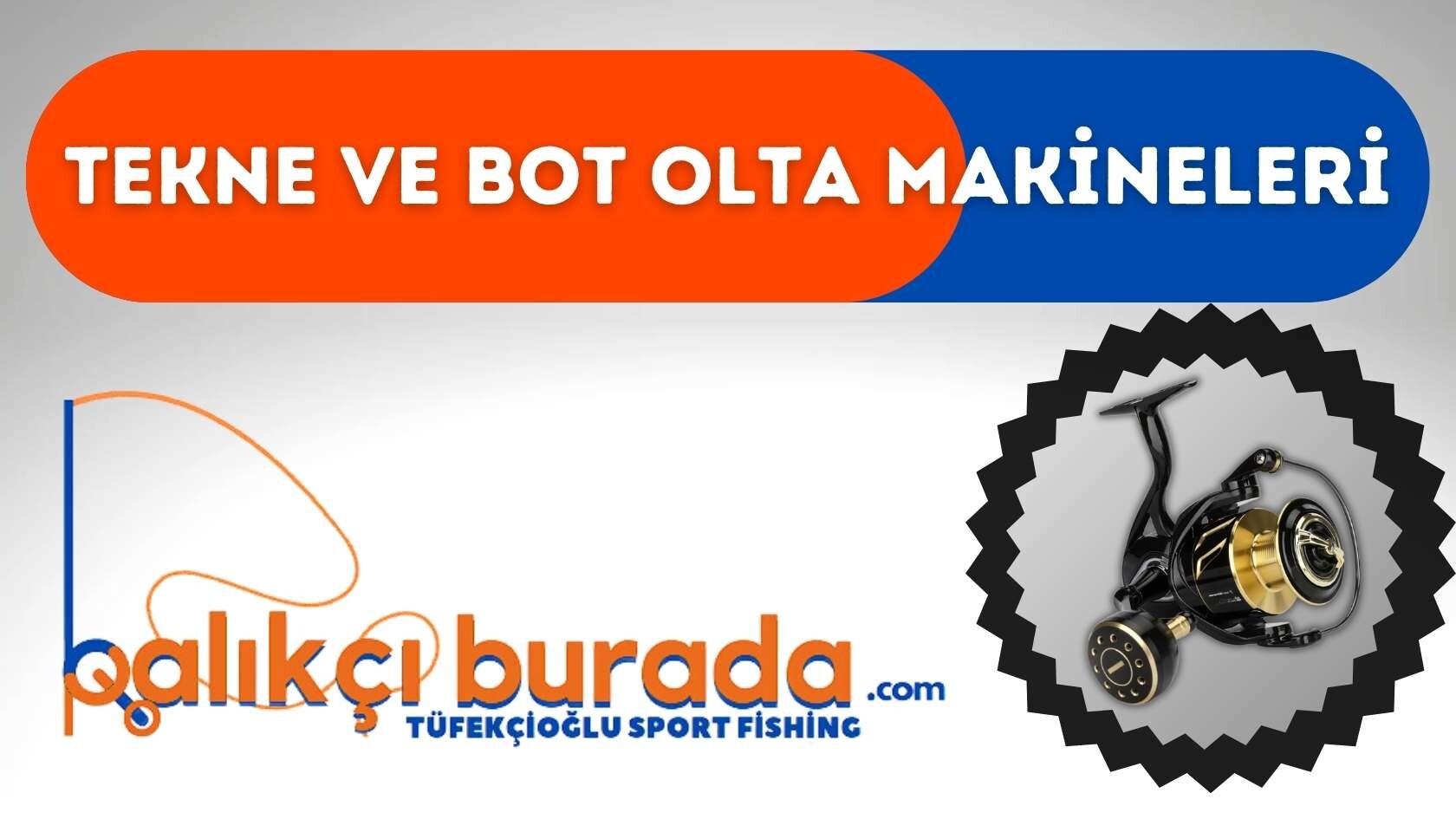 Tekne ve Bot Olta Makineleri